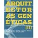 Genetic Architectures II: Digital Tools & Organic Forms (Spanish Edition)