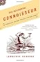 The Accidental Connoisseur: An Irreverent Journey Through the Wine World
