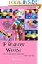 Rainbow & the Worm: the Physics of Organisms