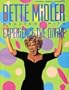 Bette Midler -- Greatest Hits: Experience the Divine (Piano/Vocal/Chords)