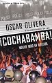 ¡Cochabamba!: Water War in Bolivia