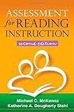 Assessment for Reading Instruction, Second Edition (Solving Problems in the Teaching of Literacy)