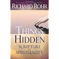 Things Hidden: Scripture as Spirituality