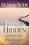 Things Hidden: Scripture as Spirituality