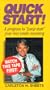 Quick Start: A Program to Jump Start Your Real Estate Investing