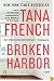 Broken Harbor: A Novel (Dublin Murder Squad)