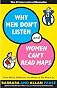 Why Men Don't Listen & Women Can't Read Maps