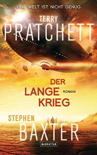 Der Lange Krieg: Roman (Die Lange Erde-Reihe 2) (German Edition)