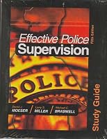 Study Guide for Effective Police Supervision, 5th Edition