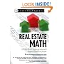 Real Estate Math: All the Math Salesperson, Brokers, and Appraisers Need to Know