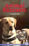 Buy : Animal Rescuers (True Tales (Childrens Press))