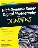 High Dynamic Range Digital Photography For Dummies