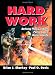 Hard Work:Defining Physical Work Performance Requirements