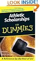 Athletic Scholarships For Dummies