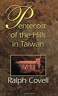 Pentecost of the Hills in Taiwan: The Christian Faith Among the Original Inhabitants
