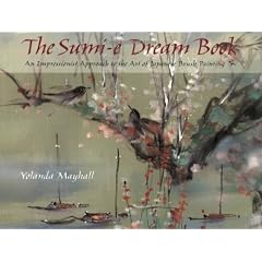 The Sumi-E Dream Book: An Impressionist Approach to the Art of Japanese Brush Painting
