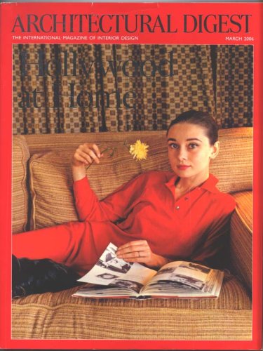 Architectural Digest Magazine: March 2006: Hollywood 