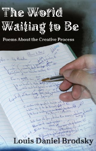 The World Waiting to Be: Poems About the Creative Process
