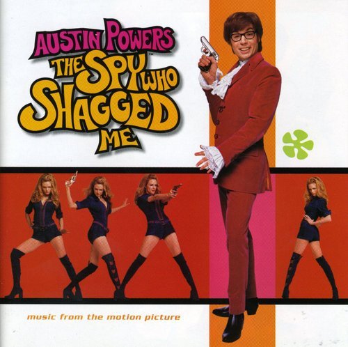 Austin Powers: The Spy Who Shagged Me - Music From The Motion Picture George S. Clinton