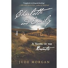 Charlotte and Emily: A Novel of the Bront�s