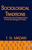 Sociological traditions : methods and perspectives in the sociology of India