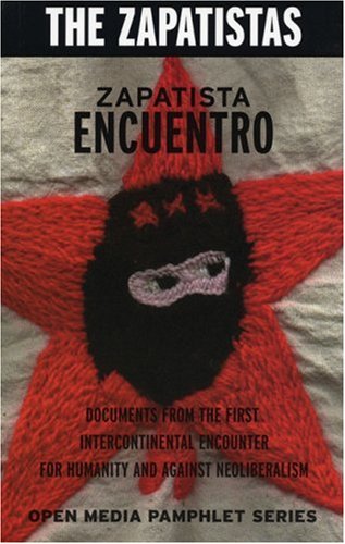 Zapatista Encuentro (Open Media Series)