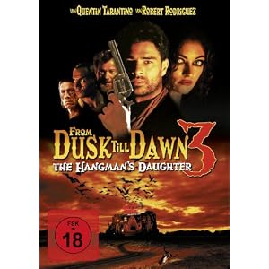 From dusk till dawn 3 – The Hangman’s Daughter