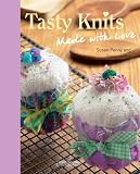 Tasty Knits: Made with Love (Twenty to Make)