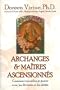 Archanges et maîtres ascensionnés (French Edition)