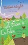 Je t'aime � la Folie