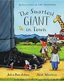 Cover of The Smartest Giant in Town by Julia Donaldson 0333961447
