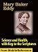 Books : Science and Health, with Key to the Scriptures - 1875, revised through 1910 (mobi)