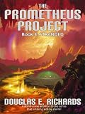 The Prometheus Project: Stranded: The Prometheus Project Series, Book 3