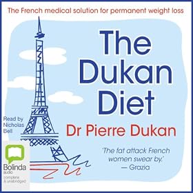 The Dukan Diet (Unabridged)
