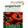 Visuelles W�rterbuch Ungarisch-Deutsch