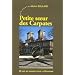 Petite soeur des Carpates : 25 ans de passion pour la Roumanie 1980-2005