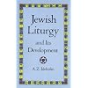 Jewish Liturgy and Its Development