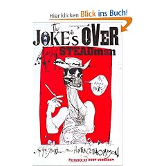 The Joke's Over: Bruised Memories: Gonzo, Hunter S. Thompson, and Me