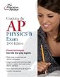 Cracking the AP Physics B Exam, 2010 Edition (College Test Preparation)