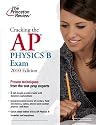 Cracking the AP Physics B Exam, 2010 Edition (College Test Preparation)