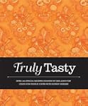 Truly Tasty: Over 100 Special Recipes...