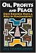 Oil, Profits, and Peace: Does Business Have a Role in Peacemaking?