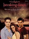 Twilight: Breaking Dawn Part 1 - Music from the Motion Picture Score (Piano Solo Songbook)