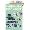 The Thing Around Your Neck
