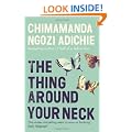 The Thing Around Your Neck