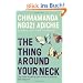 The Thing Around Your Neck