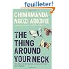 The Thing Around Your Neck