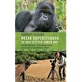 Meine Expeditionen zu den Letzten ihrer Art: mit Sabine W�nschBei Berggorillas, Schneeleoparden und anderen bedrohten Tieren