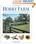 Hobby Farm: Living Your Rural Dream For Pleasure And Profit