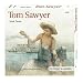 Tom Sawyer: Autorisierte Lesefassung